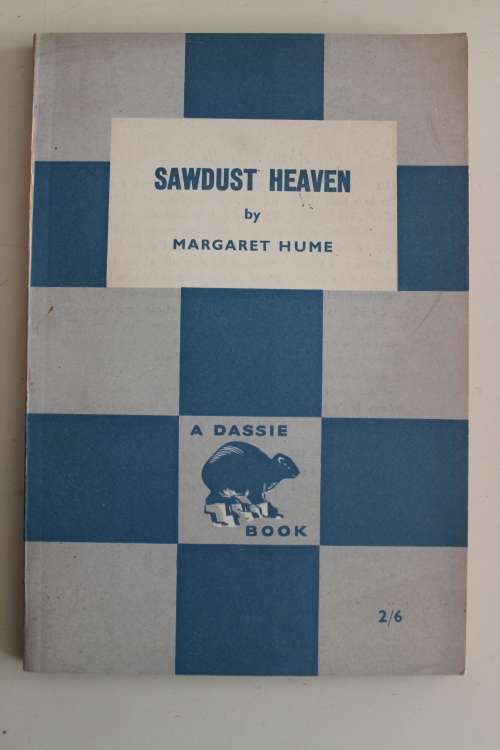 Sawdust Heaven - Margaret Hume