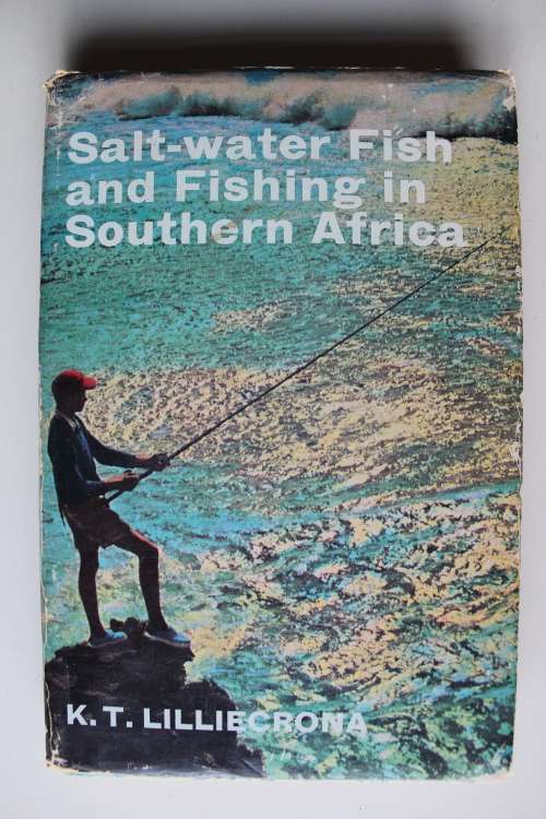 Salt-water fish and fishing in Southern Africa - Lilliecrona
