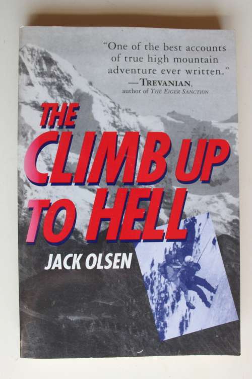 The Climb up to Hell - jack Olsen
