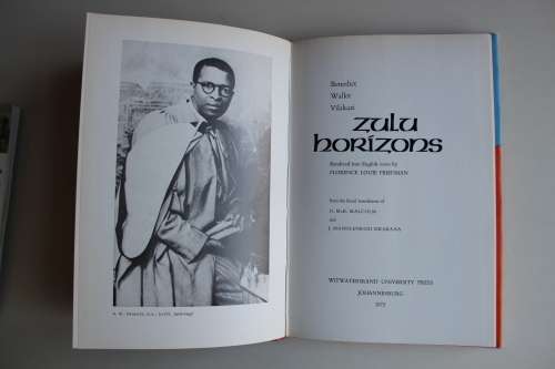 1973 - ZULU HORIZONS - PRAISE POEMS AND LYRICS BY BENEDICT WALLET VILAKAZI