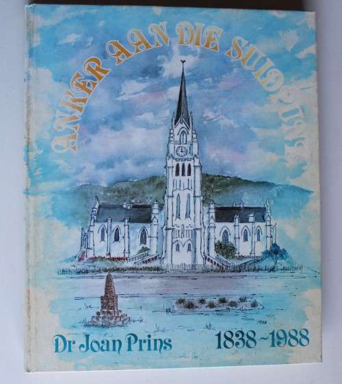 Anker aan die Suidpunt -Geskiedenis van Nederduits Gereformeerde Gemeente Bredasdorp 1838 - 1988