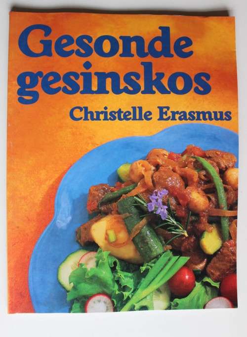 Gesonde Gesinskos - Christelle Erasmus