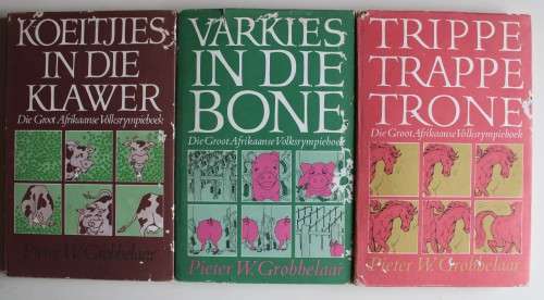 Koeitjies in die Klawer - Die Groot Afrikaanse Volksrympieboek - Pieter W. Grobbelaar