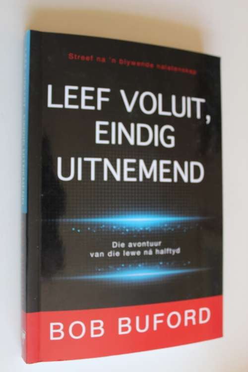 Leef voluit, eindig uitnemend - Buford
