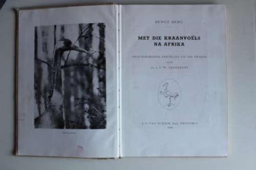 Met die Kraanvoels na Afrika - Bengt Berg