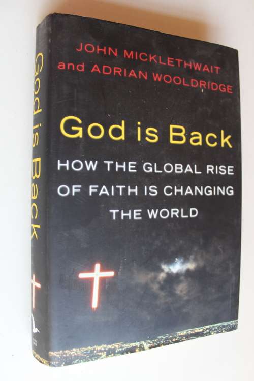 God is Back - Adrian Wooldridge & John Micklethwait
