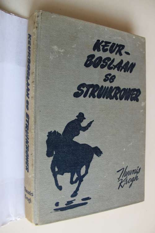 Keurboslaan se Struikrower - Theunis Krogh