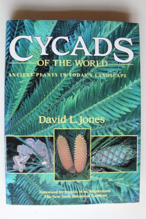 Cycads of the world, ancient plants in today's landscape - Jones