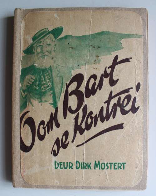 Oom Bart se kontrei - Dirk Mostert