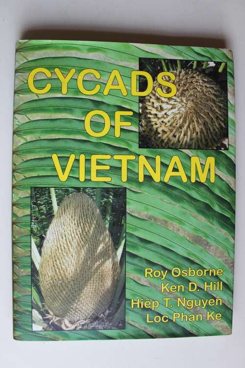 Cycads of Vietnam - Roy Osborne, Ken Hill, Hiep Nguyen, Loc Phan Ke