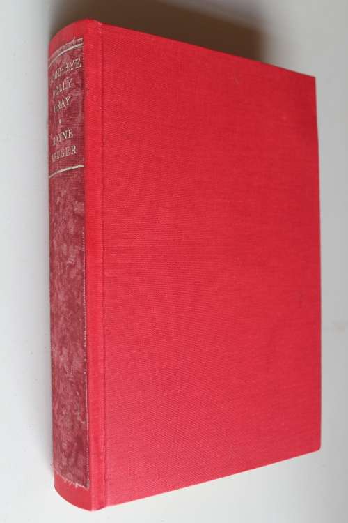 Good-bye Dolly Gray - The Story of the Boer War - Rayne Kruker