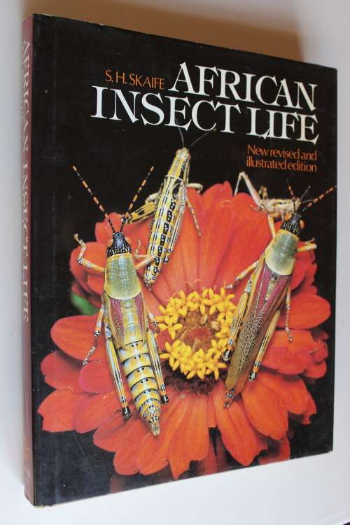 African Insect Life - S.H. Skaife