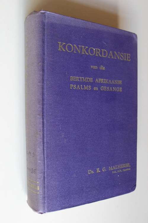 Konkordansie van die Berymde Afrikaanse Psalms en Gesange - Malherbe