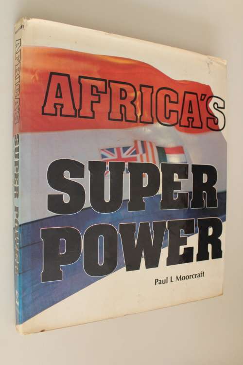 Africa's Super Power - Paul L. Moorcraft