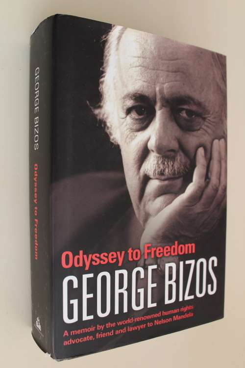 Odyssey to Freedom - By George Bizos