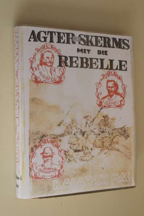 Kalahari Mac III - Agter die skerms met die Rebelle