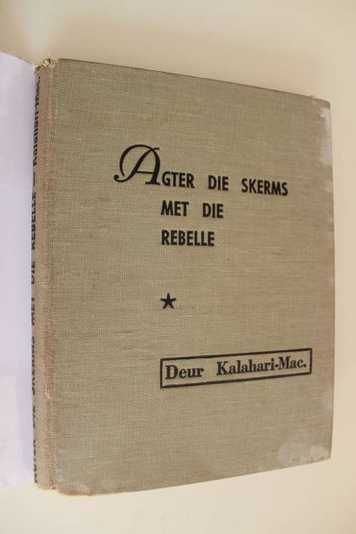 Kalahari Mac III - Agter die skerms met die Rebelle