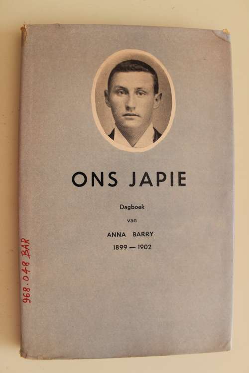 Anglo-Boereoorlog - Ons Japie Dagboek van Anna Barry 1899 - 1902
