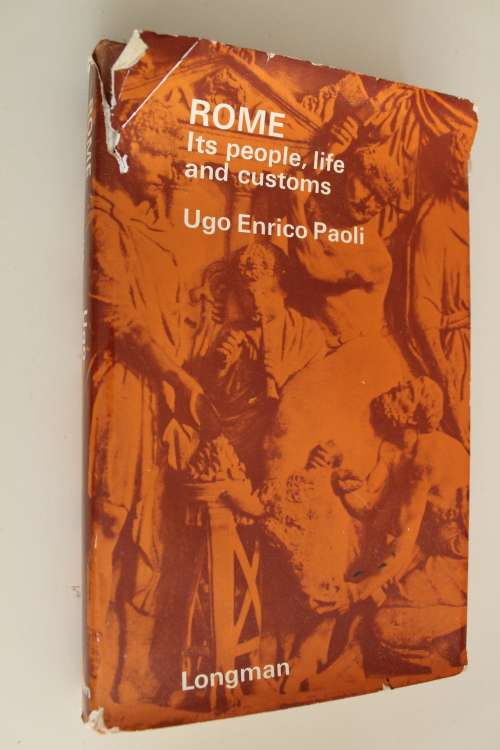 Rome. its people, life and customs - Paoli