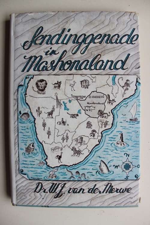Sendinggenade in Mashonaland - Van der Merwe