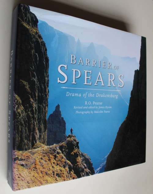 Barrier of Spears - Drama of the Drakensberg - Pearse