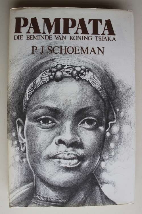 Pampata, die beminde van koning Tsjaka - PJ Schoeman