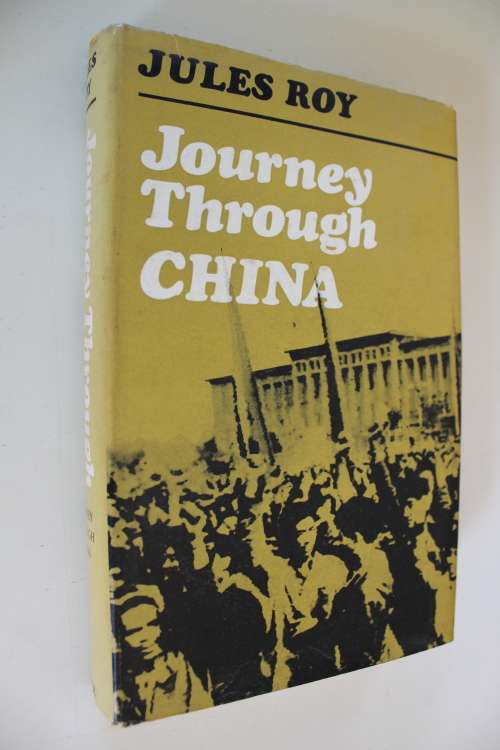 Journey through China  - Jules Roy