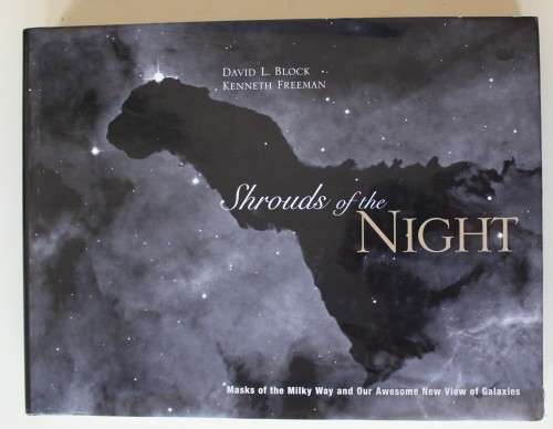 SIGNED: Shrouds of the Night - Masks of the Milky Way and Our Awesome New View of the Galaxies