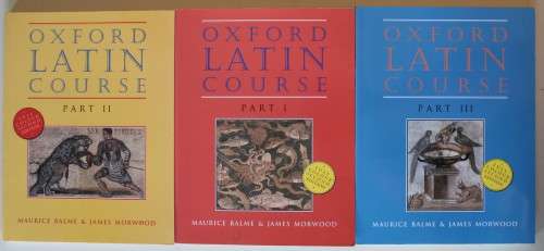 Oxford Latin Course, Part I to 3 - Maurice George Balme, Maurice Balme, James Morwood