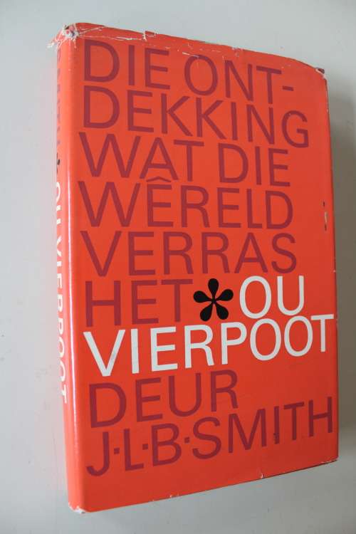 Die Ontdekking wat die Wereld Verras het. OU VIERPOOT - JLB Smith