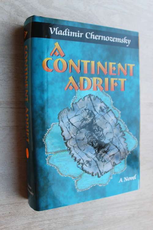 A continent adrift - Vladimir Chernozemsky