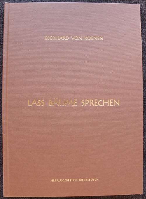 Lass Bäume sprechen -  Eberhard von Koenen - Art Book
