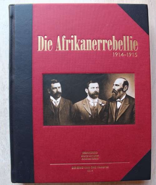 Die Afrikanerrebellie - Die Erwe van ons Vaad`re Nr. 6