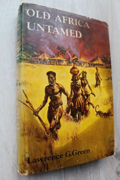 Old Africa Untamed - Lawrence Green