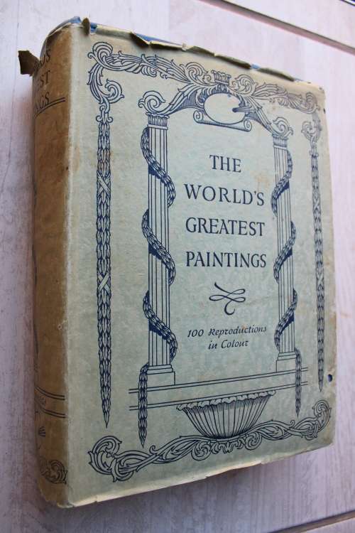 The World`s Greatest Paintings - 100 reproductions in colour