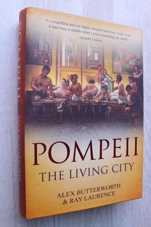 Pompeii the living city - Butterworth & Laurence