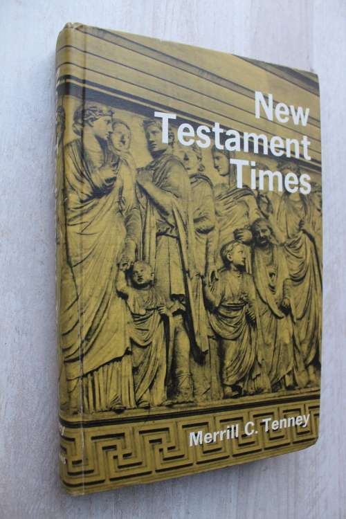 New Testament Times - Tenney