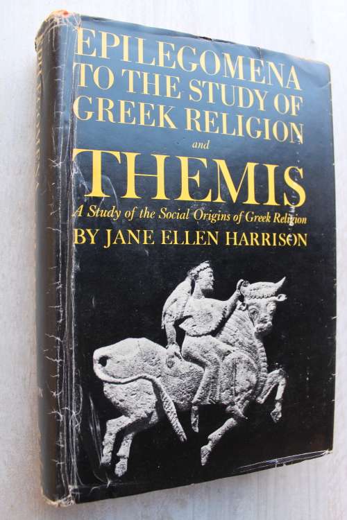 Epilegomena to the study of Greek Religion and Themis