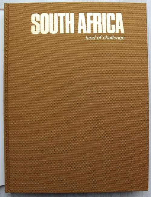 SIGNED: South Africa - Land of Challenge - Maurice Tyack