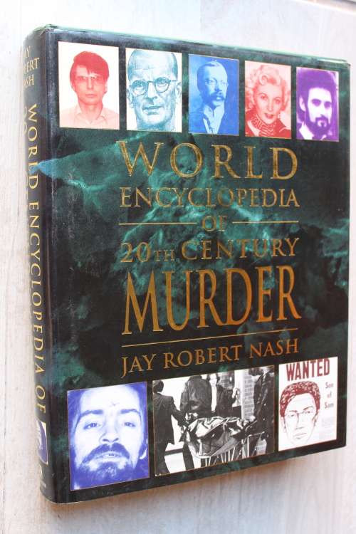World Encyclopedia of 20th Century Murder - Nash