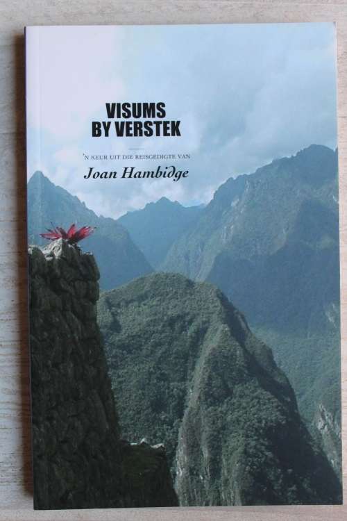 Visums by verstek  - Joan Hambidge      Gedigte