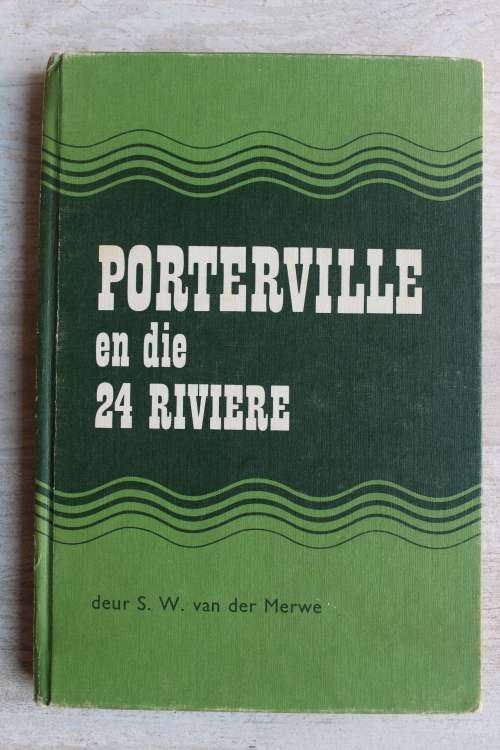 Van de Merwe: Porterville en Die 24 Riviere