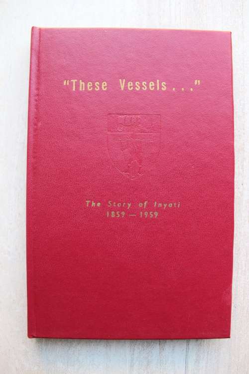 These Vessels ~ The Story of Inyati 1859-1959 w Moffat, Thomas, Sykes Family Tree | Rhodesiana