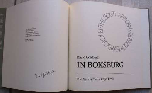 DAVID GOLDBLATT - IN BOKSBURG -  FIRST EDITION, 1982  - Signed
