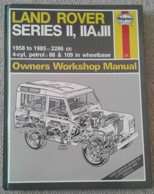 Land Rover Landrover Series Owners Workshop Manual 1958 to 1985