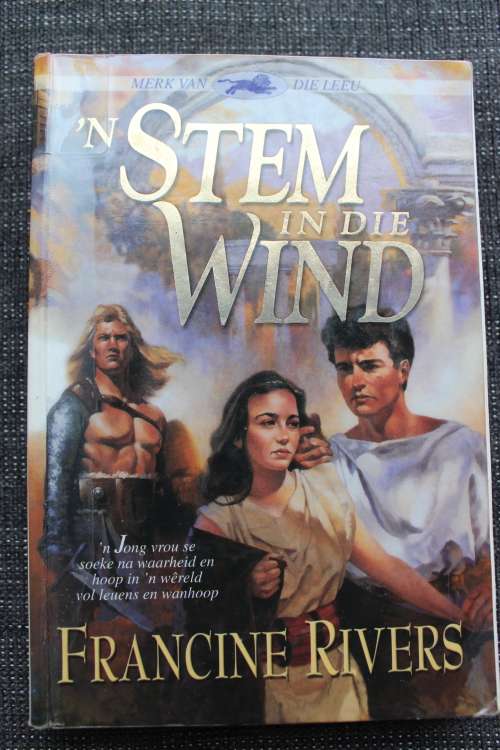 'n Stem in die wind - Francine Rivers