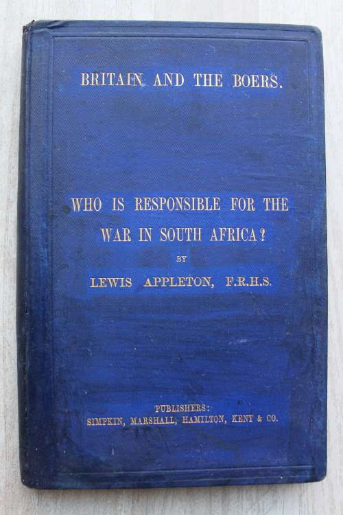 Appleton (Lewis) BRITAIN AND THE BOERS.  Who is Responsible for the War in South Africa?