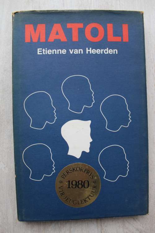 Matoli deur Etienne van Heerden (skrywer se EERSTE boek 1978)