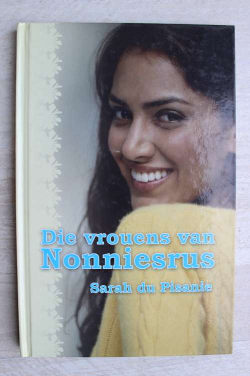 Die vrouens van Nonniesrus - Sarah du Pisanie