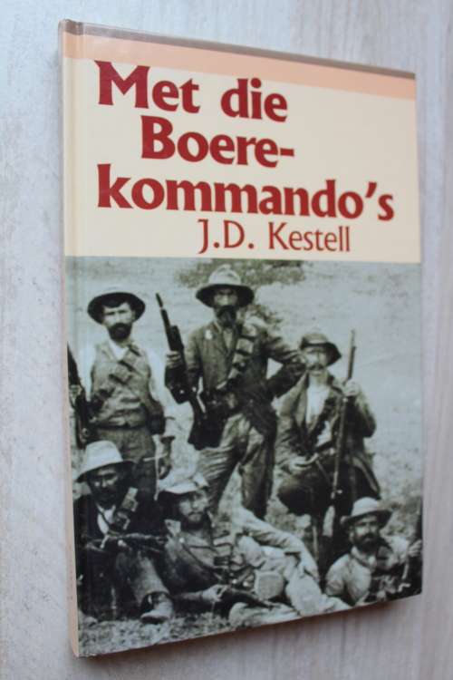 Met die Boerekommando`s  - Kestell